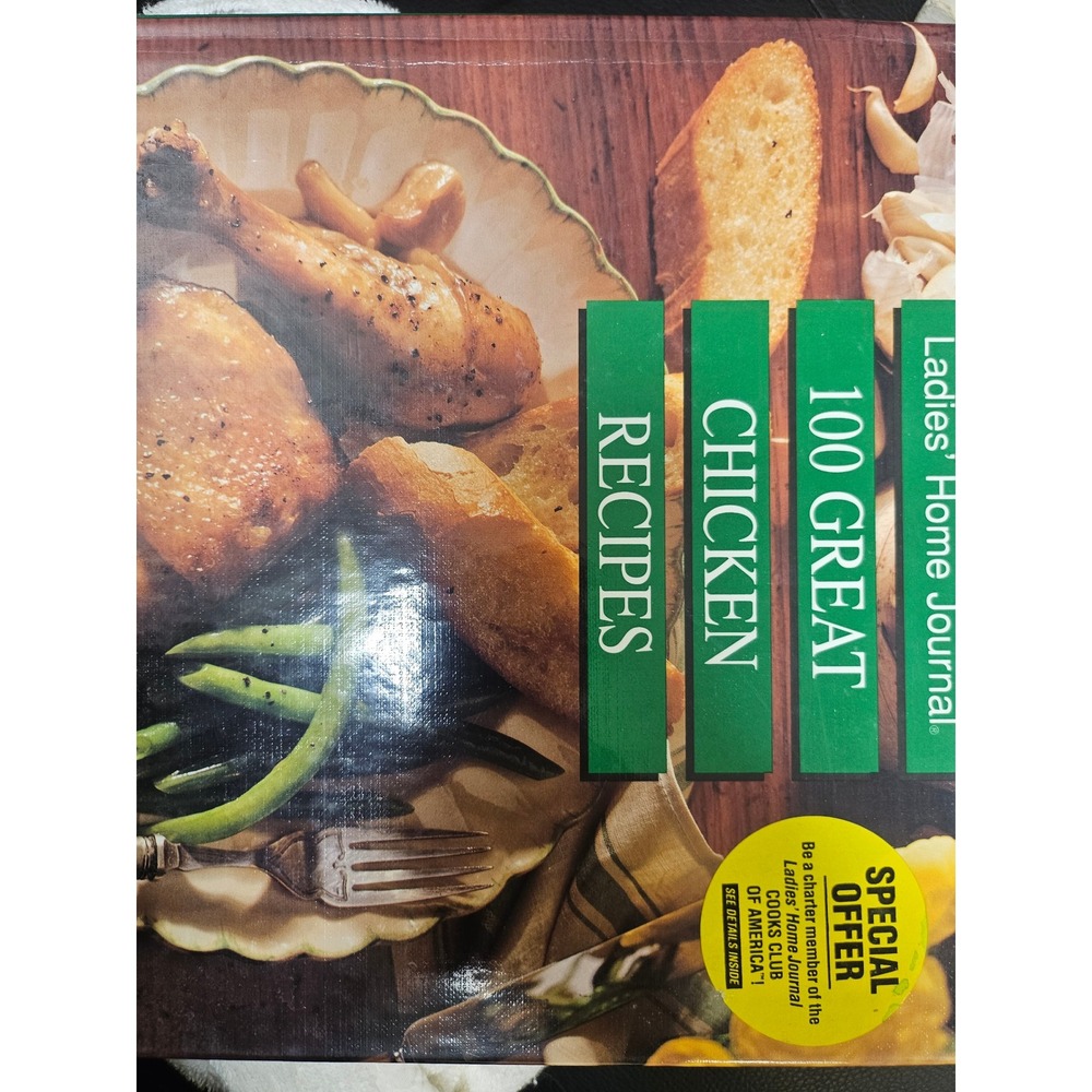 Ladies Home Journal 100 Great Chicken Recipes Cookbook Softcover Poultry Cooking
